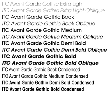 ITC Avant Garde Gothic Complete Family Weights