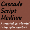 Cascade&trade;, Medici&trade; &amp; Nuptial&trade; Scripts