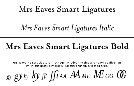 Mrs Eaves Smart Ligatures