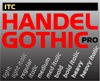 ITC Handel Gothic&trade; Pro Volume One